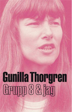 Omslag till Grupp 8 av Gunilla Thorgren