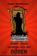 Omslag till Benny Zeligs underbara resa med döden