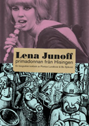 Omslag till Lena Junoff, primadonnan från Hisingen