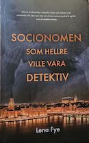 Omslag till Socionomen som hellre ville vara detektiv