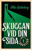 SKUGGAN VID DIN SIDA