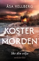 KOSTERMORDEN: SKE DIN VILJA